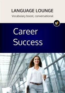 Lingua-Park Language Lounge: Career Success
