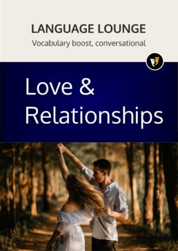 Lingua-Park Language Lounge: Love & Relationships